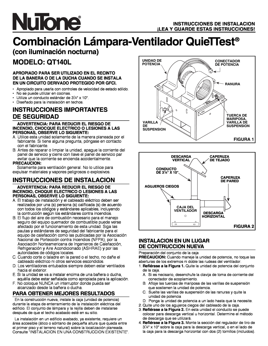 NuTone Combinación Lámpara-VentiladorQuieTTest, con iluminación nocturna MODELO QT140L, Instrucciones De Instalacion 