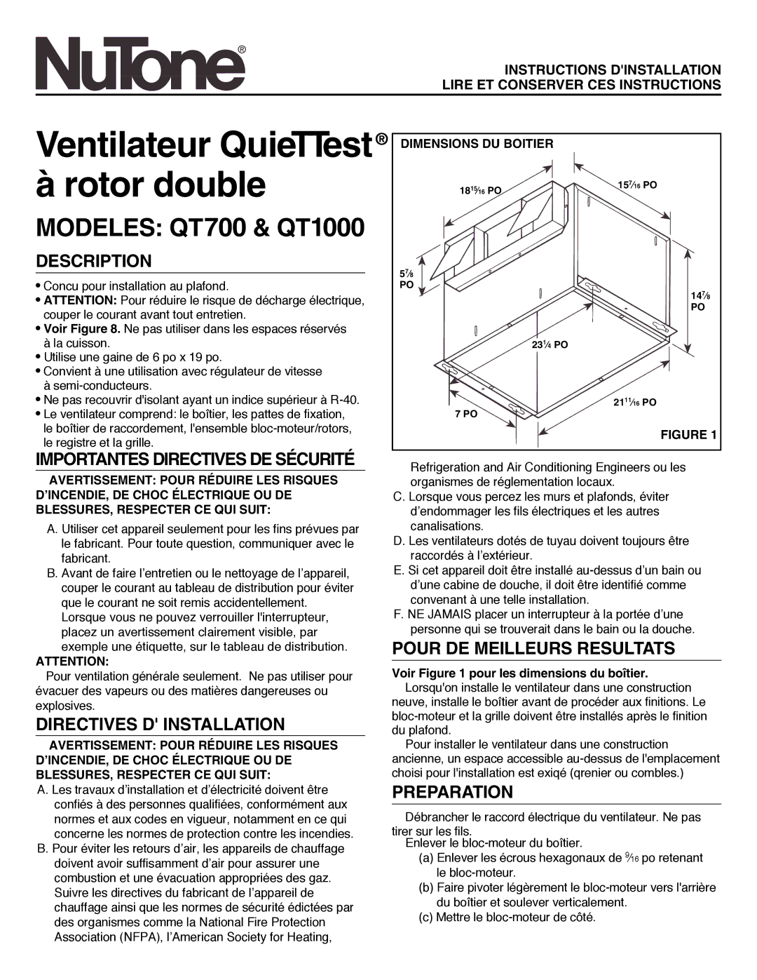 NuTone QT1000, QT700 installation instructions Directives D Installation, Pour DE Meilleurs Resultats 