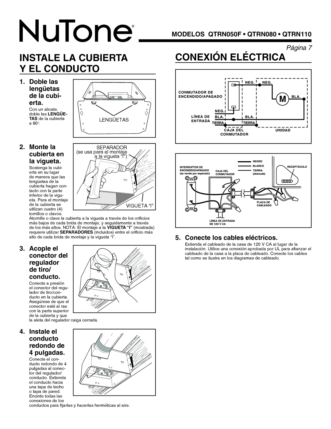 NuTone QTRN050F, QTR series, QTRN110, QTRN080 warranty Instale LA Cubierta Conexión Eléctrica EL Conducto 