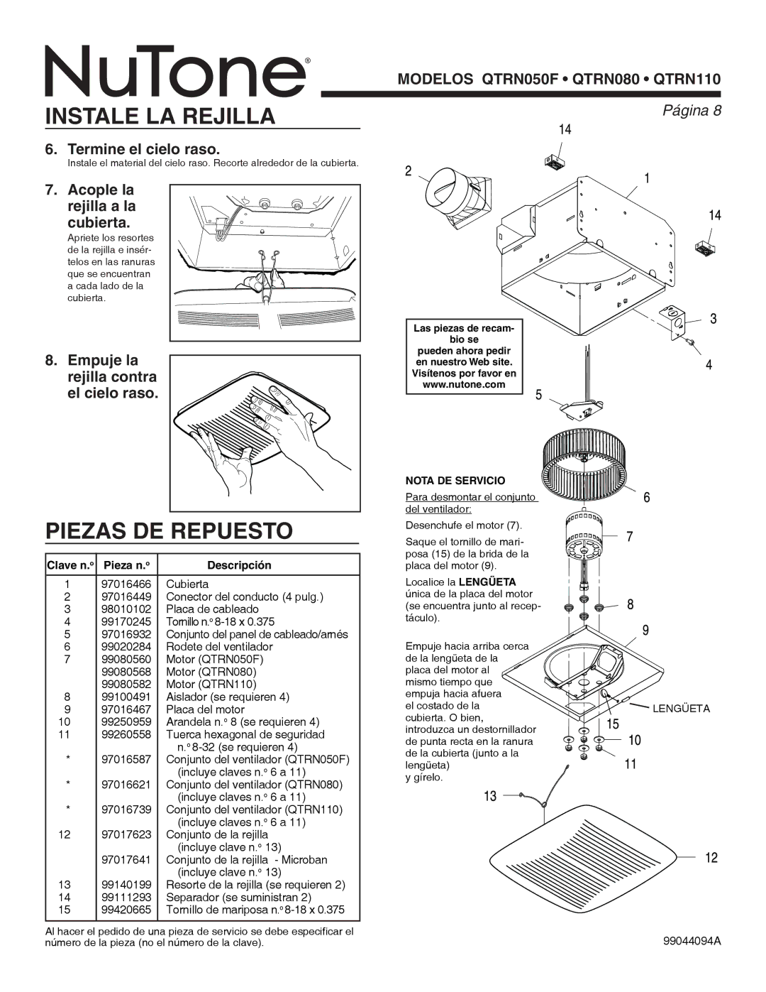 NuTone QTR series, QTRN110 Instale LA Rejilla, Piezas DE Repuesto, Termine el cielo raso, Acople la rejilla a la cubierta 