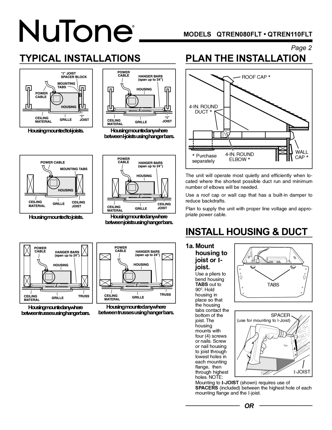 NuTone QTREN110FLT Typical Installations Plan the Installation, Install Housing & Duct, 1a. Mount Housing to Joist or 