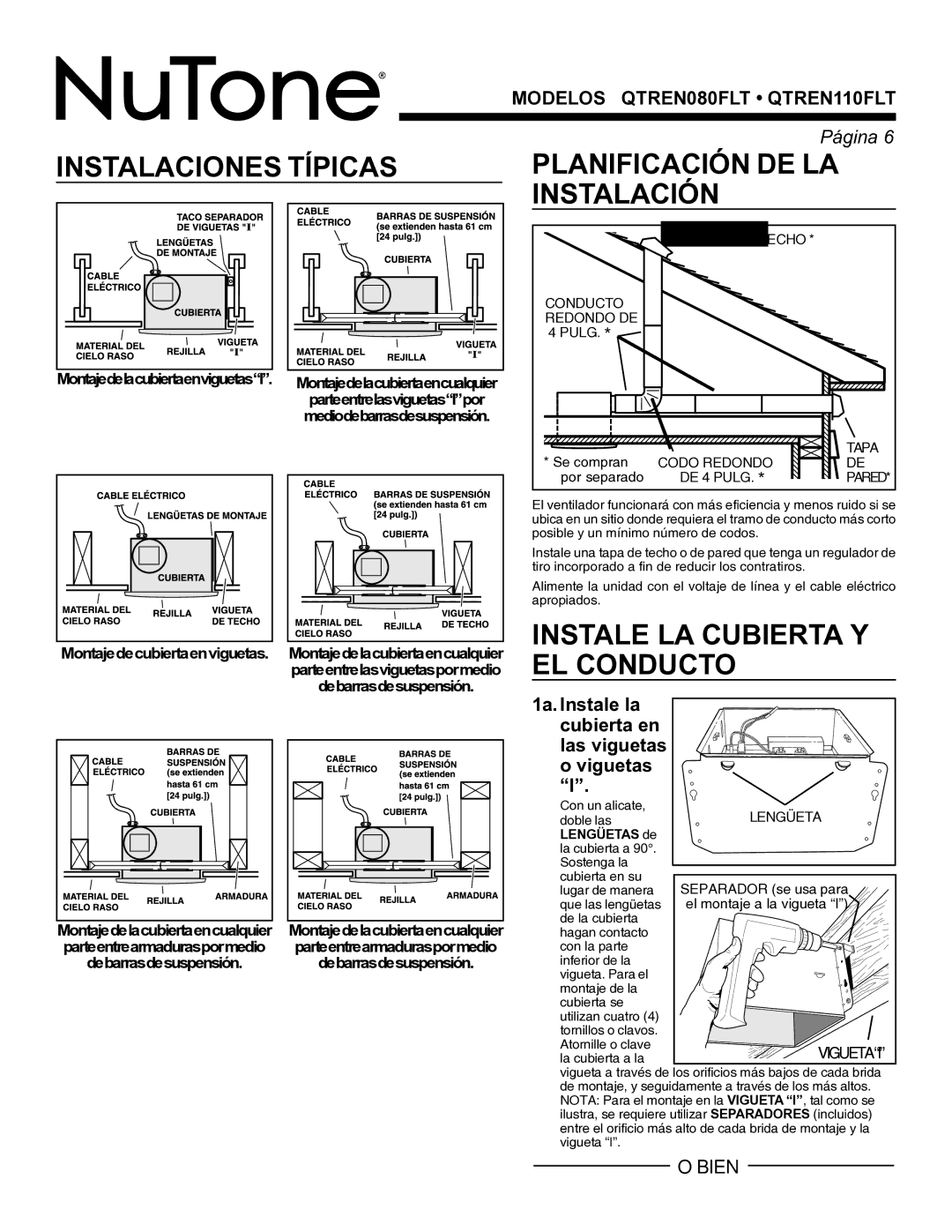 NuTone QTREN110FLT, QTREN080FLT Instalaciones Típicas Planificación DE LA Instalación, Instale LA Cubierta Y EL Conducto 