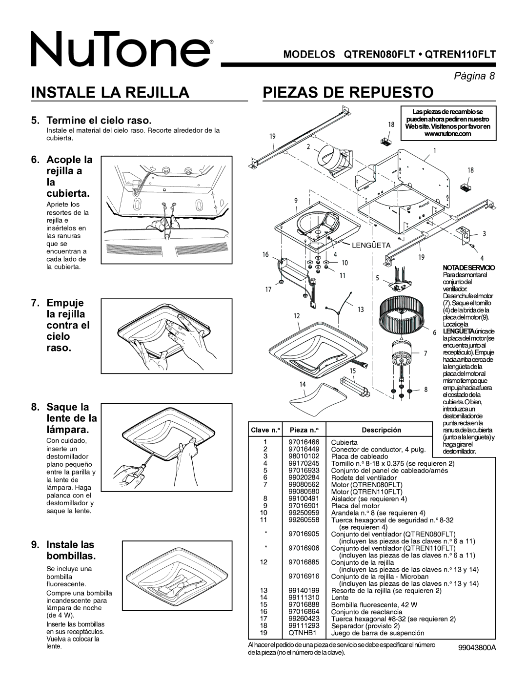 NuTone QTREN110FLT warranty Instale LA Rejilla, Piezas DE Repuesto, Termine el cielo raso, Acople la rejilla a la Cubierta 