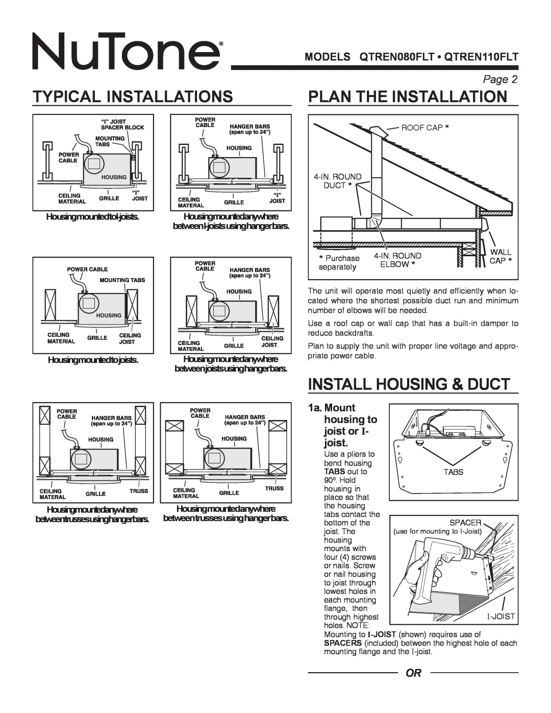 NuTone QTREN110FLT Typical Installations, Plan The Installation, Install Housing & Duct, Page, 1a. Mount, housing to 