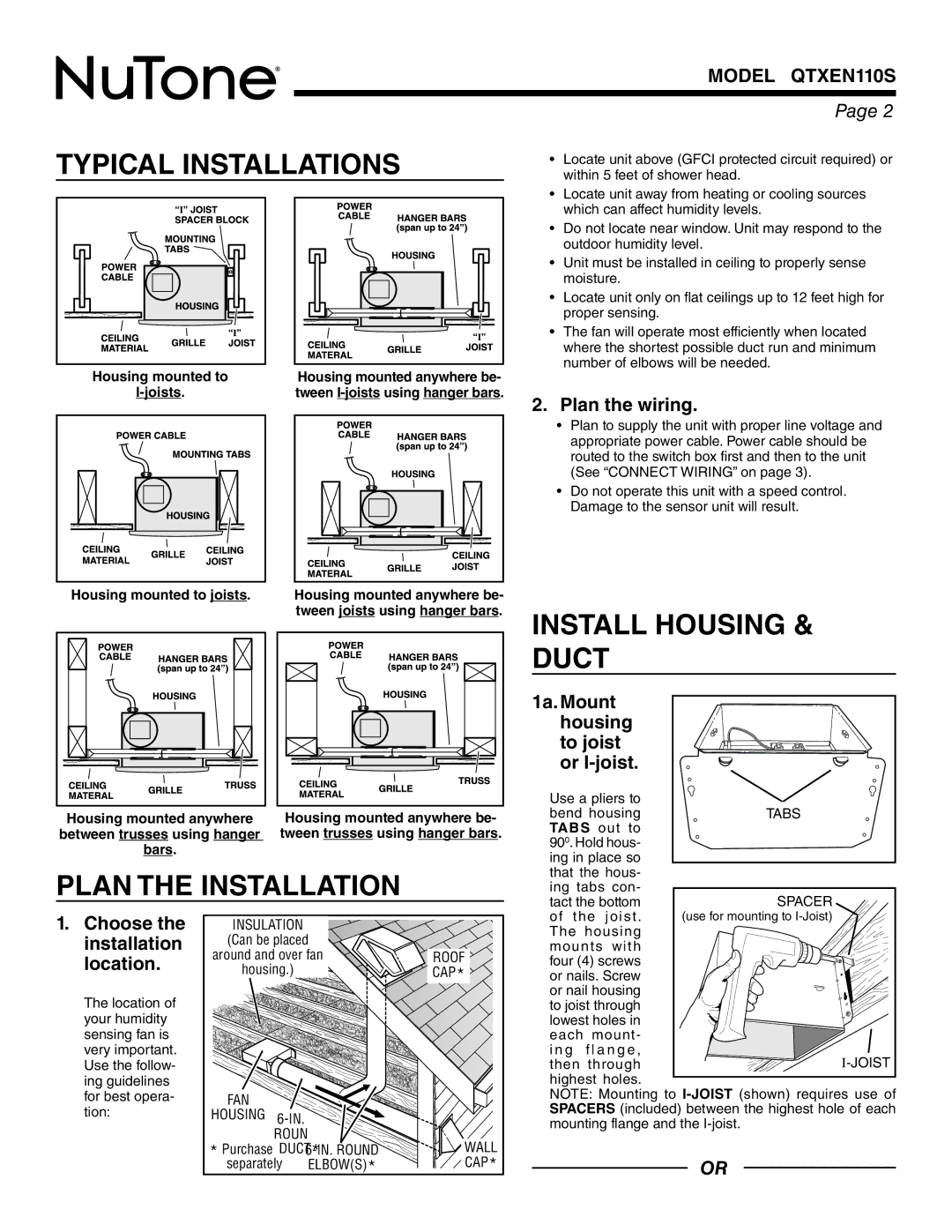 NuTone QTXEN110S warranty Typical Installations, Plan the Installation Install Housing & Duct, Plan the wiring 