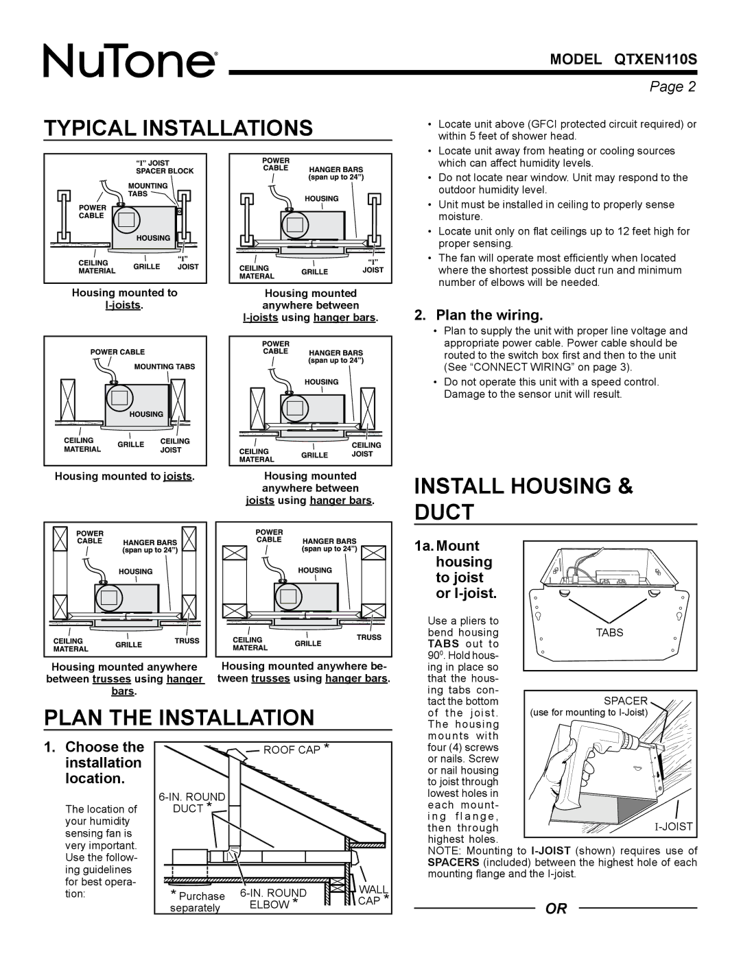 NuTone QTXEN110S warranty Typical Installations, Plan the Installation Install Housing & Duct, Plan the wiring 