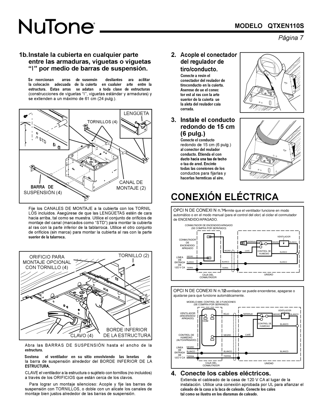 NuTone QTXEN110S warranty Conexión Eléctrica, Pulg, Conecte los cables eléctricos 