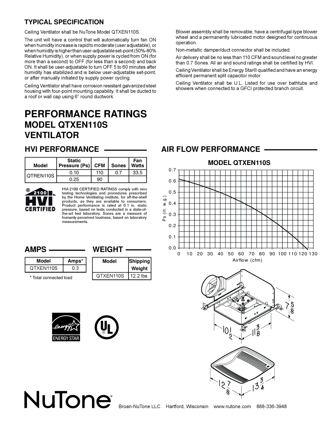 NuTone specifications Typical Specification, Ceiling Ventilator shall be NuTone Model QTXEN110S 