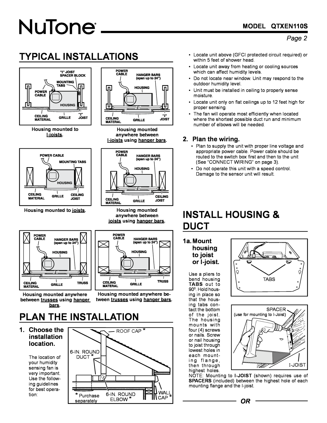 NuTone Typical Installations, Plan The Installation, Install Housing & Duct, MODEL QTXEN110S, Page , Plan the wiring 