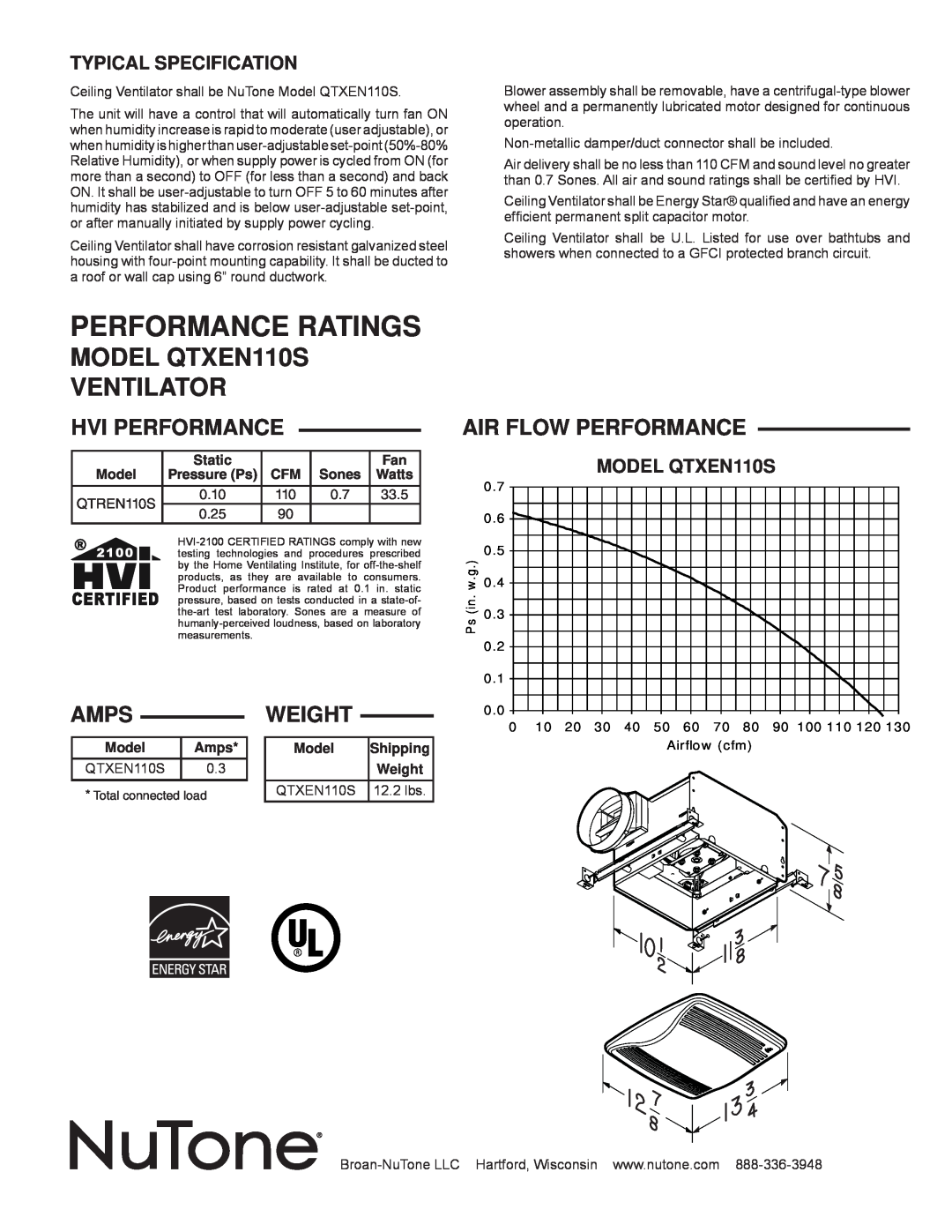 NuTone Hvi Performance, Ampsweight, Air Flow Performance, Typical Specification, MODEL QTXEN110S, Performance Ratings 