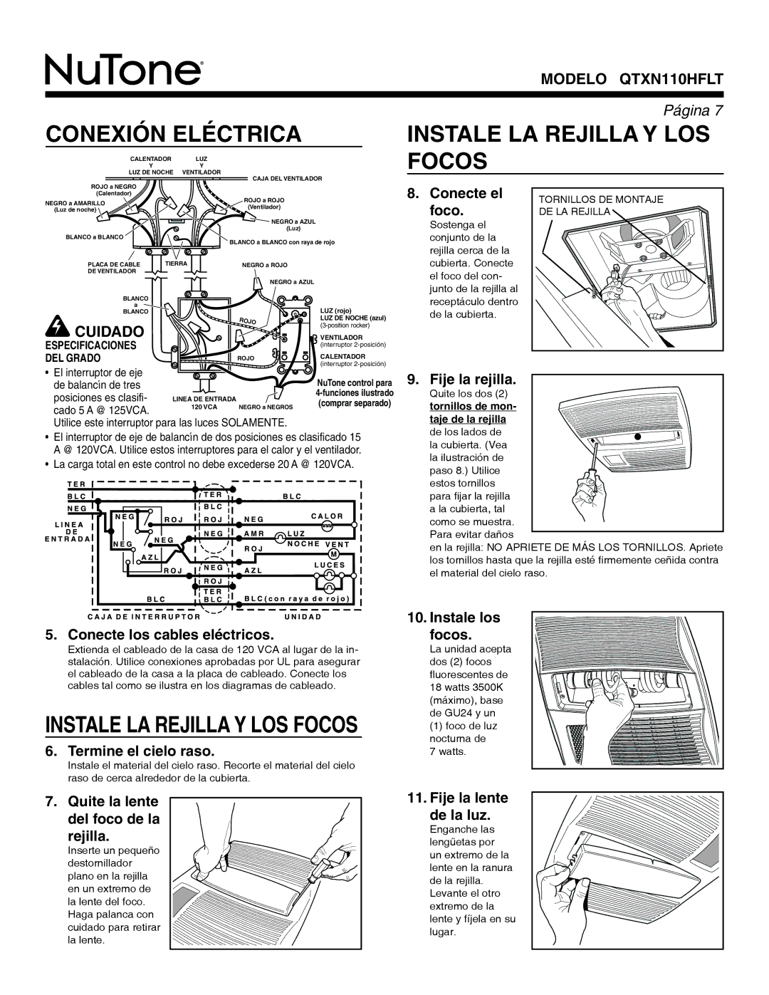 NuTone QTXN110HFLT warranty Conexión Eléctrica, Instale LA Rejilla Y LOS Focos, Cuidado 