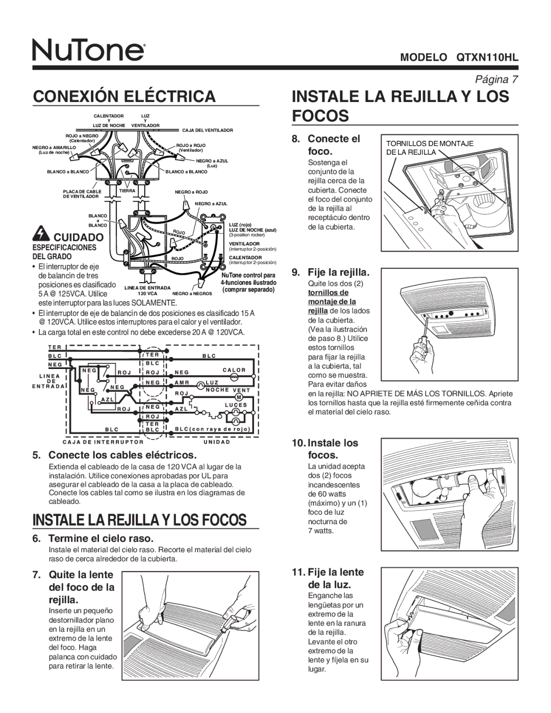 NuTone QTXN110HL warranty Conexión Eléctrica, Instale LA Rejilla Y LOS Focos 