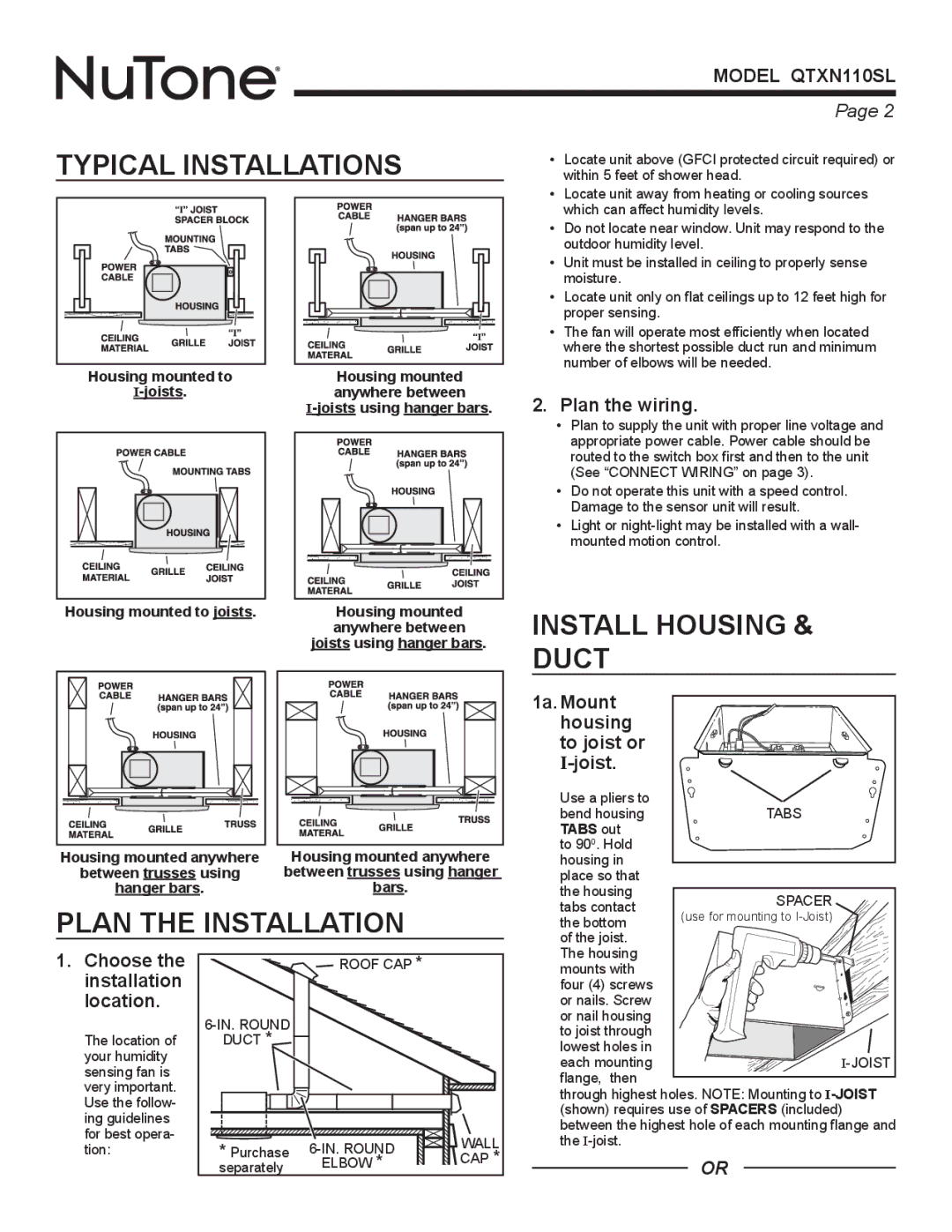 NuTone QTXN110SL manual Typical Installations, Install Housing & Duct, Plan the Installation 