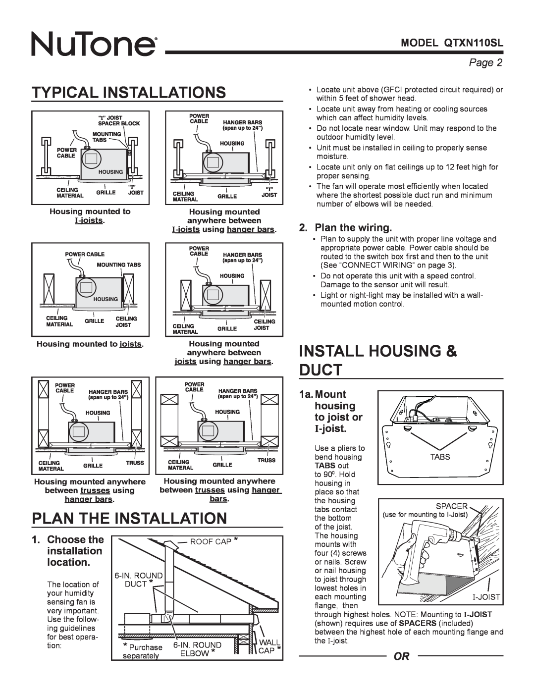 NuTone Typical Installations, Install Housing & Duct, Plan The Installation, MODEL QTXN110SL, Page , Plan the wiring 