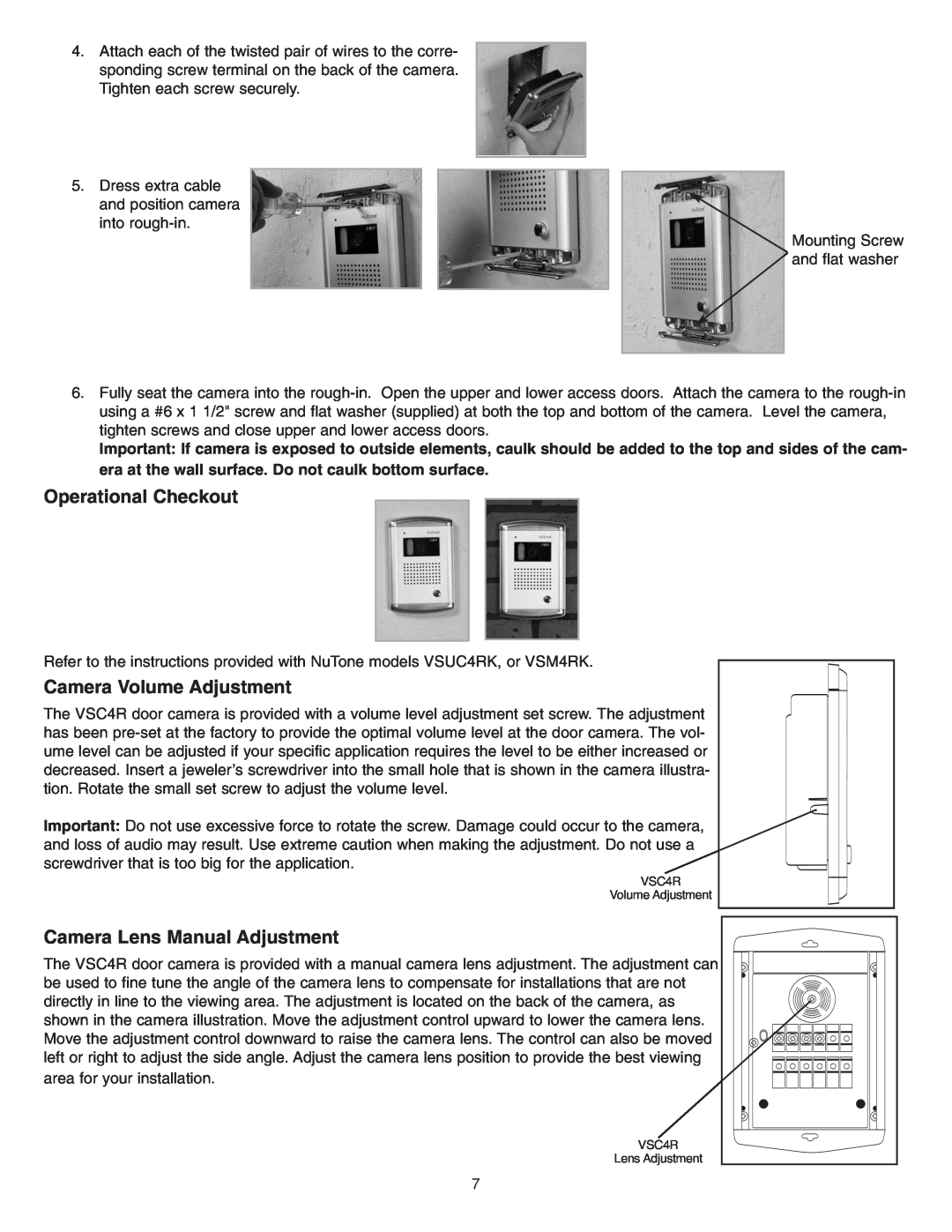 NuTone VSC4R installation instructions Operational Checkout, Camera Volume Adjustment, Camera Lens Manual Adjustment 