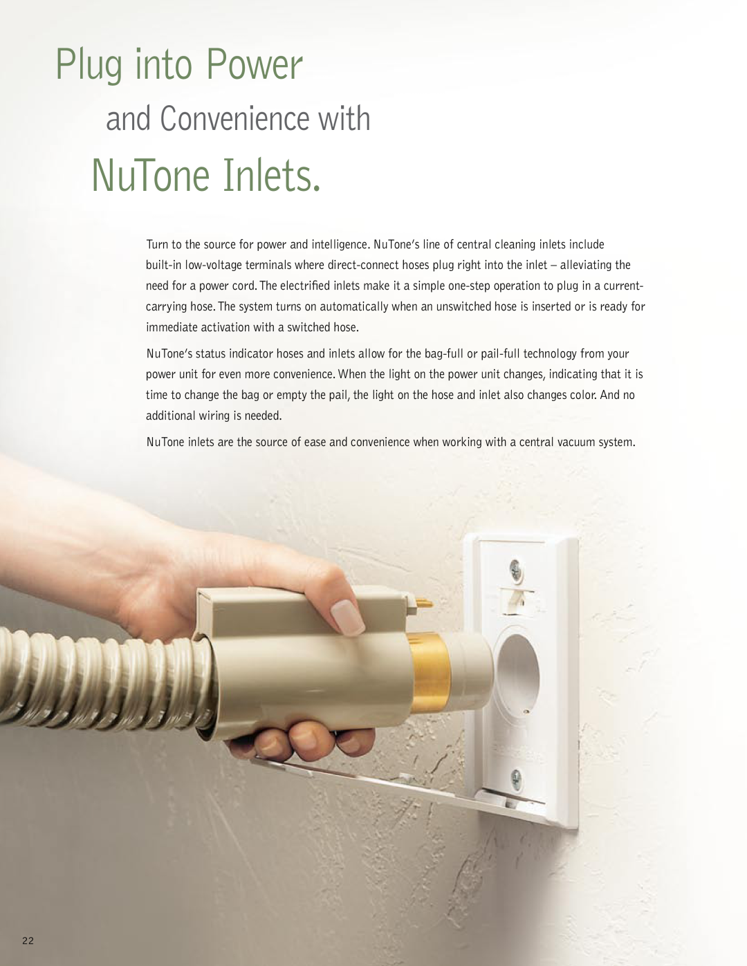 NuTone CH515, VX1000, VX550, CH620, CH615, CT350B manual NuTone Inlets, Plug into Power, and Convenience with 