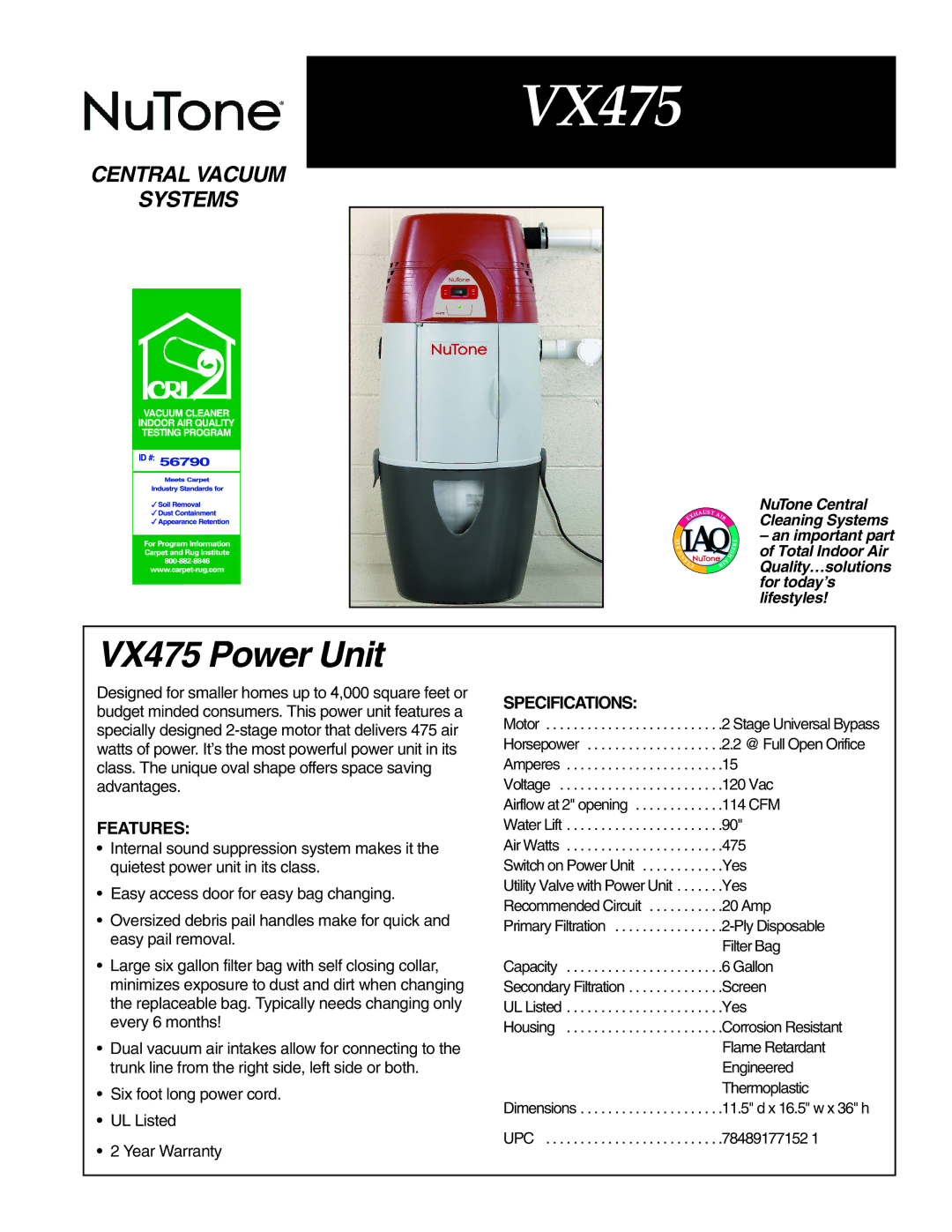 NuTone vx475 specifications VX475 Power Unit, Specifications, Features 