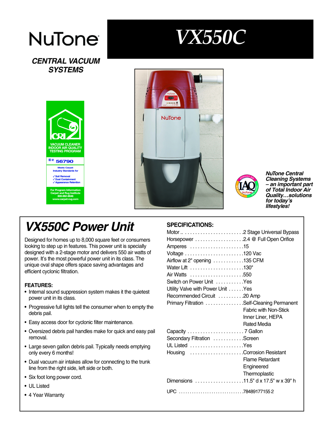 NuTone specifications VX550C Power Unit, Central Vacuum Systems, Specifications, NuTone Central Cleaning Systems 