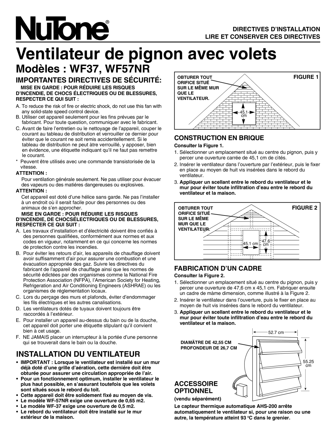 NuTone WF57NR, WF37 Ventilateur de pignon avec volets, Installation DU Ventilateur, Importantes Directives DE Sécurité 