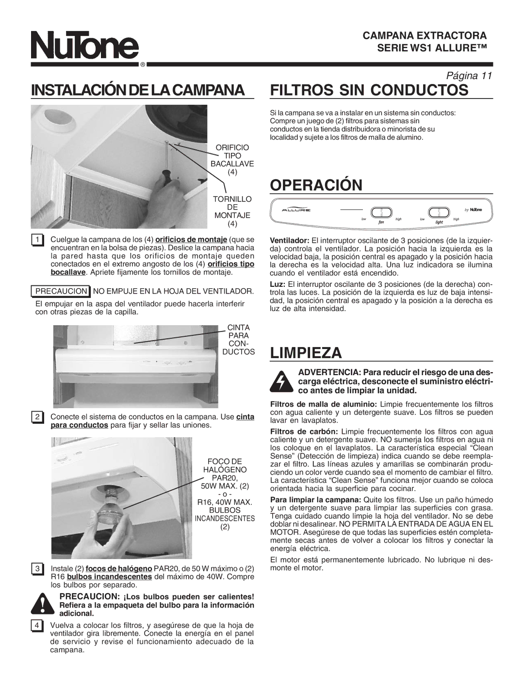 NuTone WS1 warranty Instalacióndelacampana Filtros SIN Conductos, Operación, Limpieza 