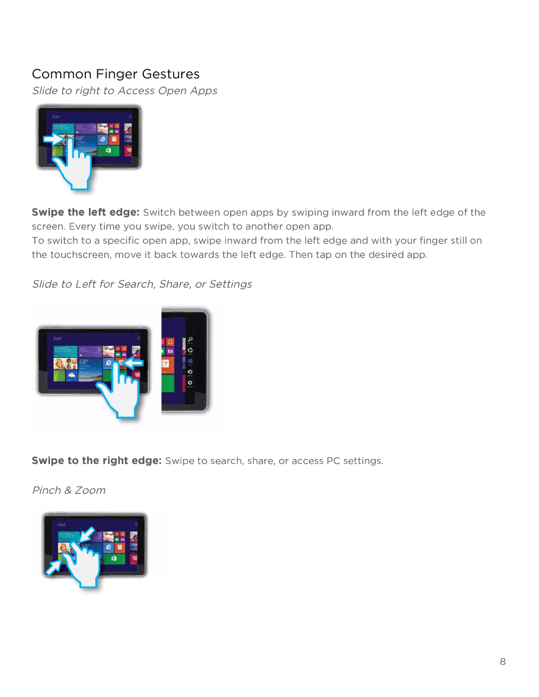 NuVision TM808 user manual Common Finger Gestures, Slide to right to Access Open Apps 