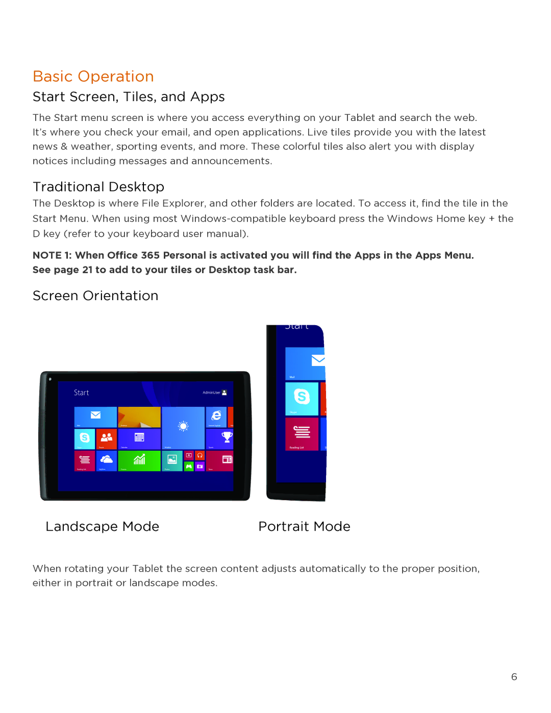 NuVision TM818 Start Screen, Tiles, and Apps, Traditional Desktop, Screen Orientation Landscape Mode Portrait Mode 