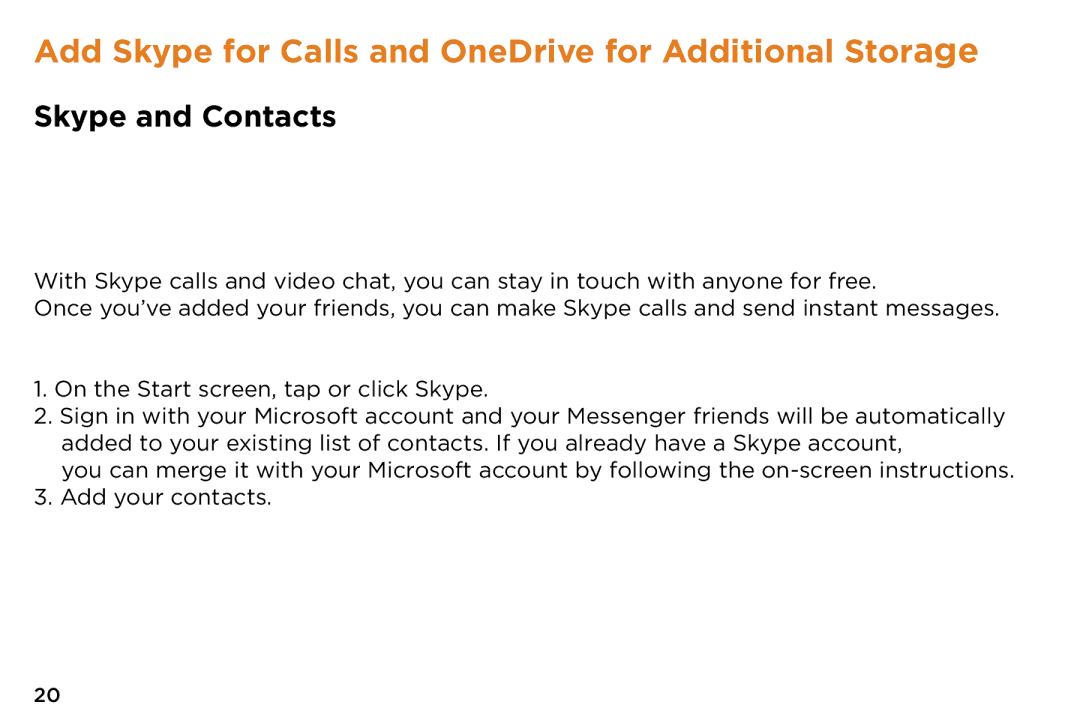 NuVision v2-073014 quick start Add Skype for Calls and OneDrive for Additional Storage, Skype and Contacts 