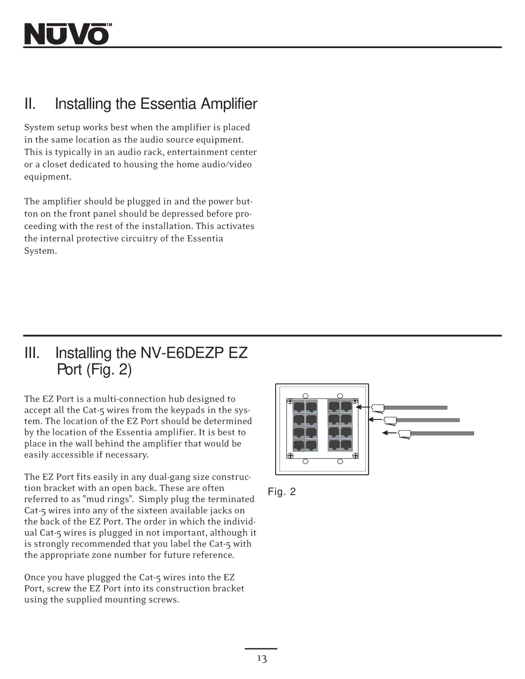 Nuvo NV-E6DMS, NV-E6DXS owner manual II. Installing the Essentia Amplifier, III. Installing the NV-E6DEZP EZ Port Fig 