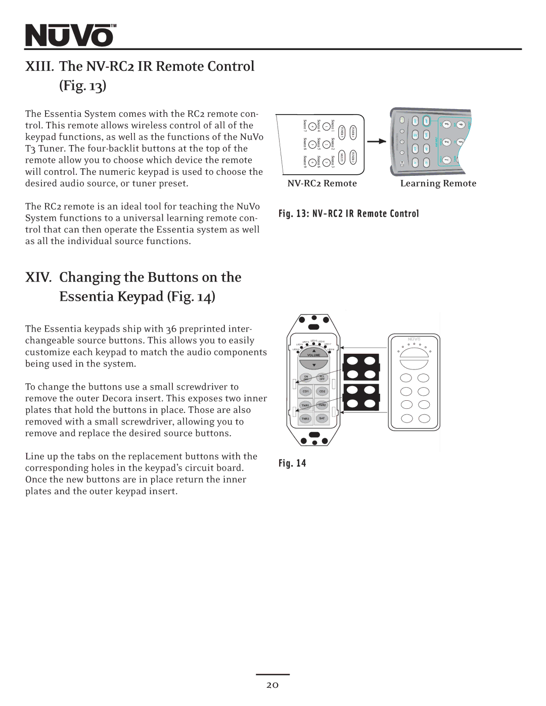 Nuvo NV-E6DXS, NV-E6DMS owner manual XIV. Changing the Buttons on Essentia Keypad Fig, NV-RC2 Remote Learning Remote 