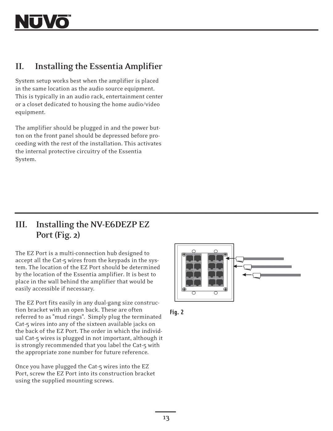 Nuvo NV-E6DMS, NV-E6DXS owner manual II.Installing the Essentia Amplifier, III.Installing the NV-E6DEZPEZ Port Fig 