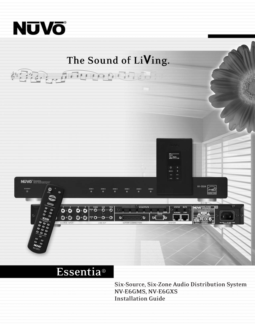 Nuvo manual Six-Source, Six-ZoneAudio Distribution System, NV-E6GMS, NV-E6GXS Installation Guide, Essentia 