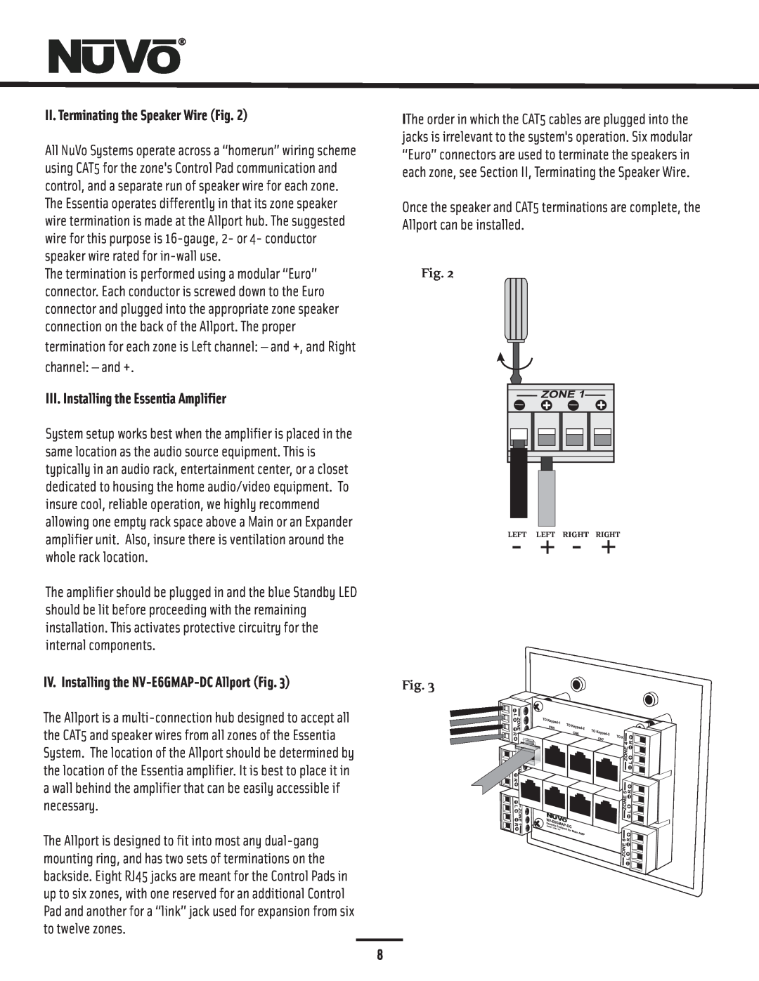 Nuvo NV-E6GXS, NV-E6GMS manual II. Terminating the Speaker Wire Fig, III. Installing the Essentia Amplifier, + - + 