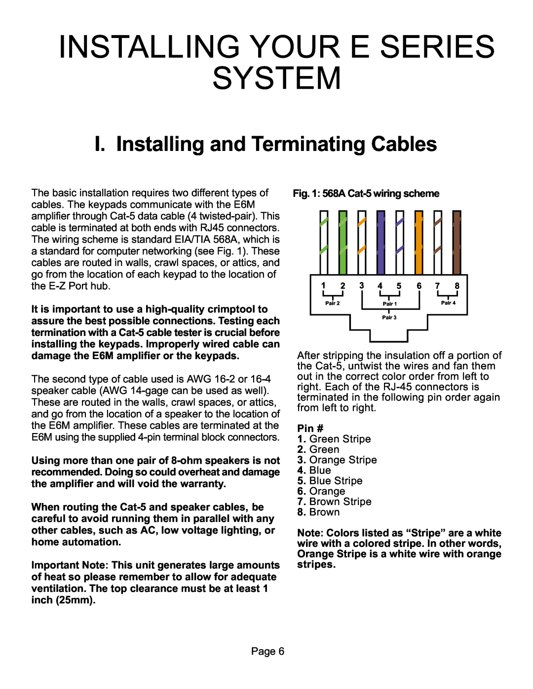 Nuvo NV-E6MS, NV-E6XS manual Installing Your E Series System, I. Installing and Terminating Cables 