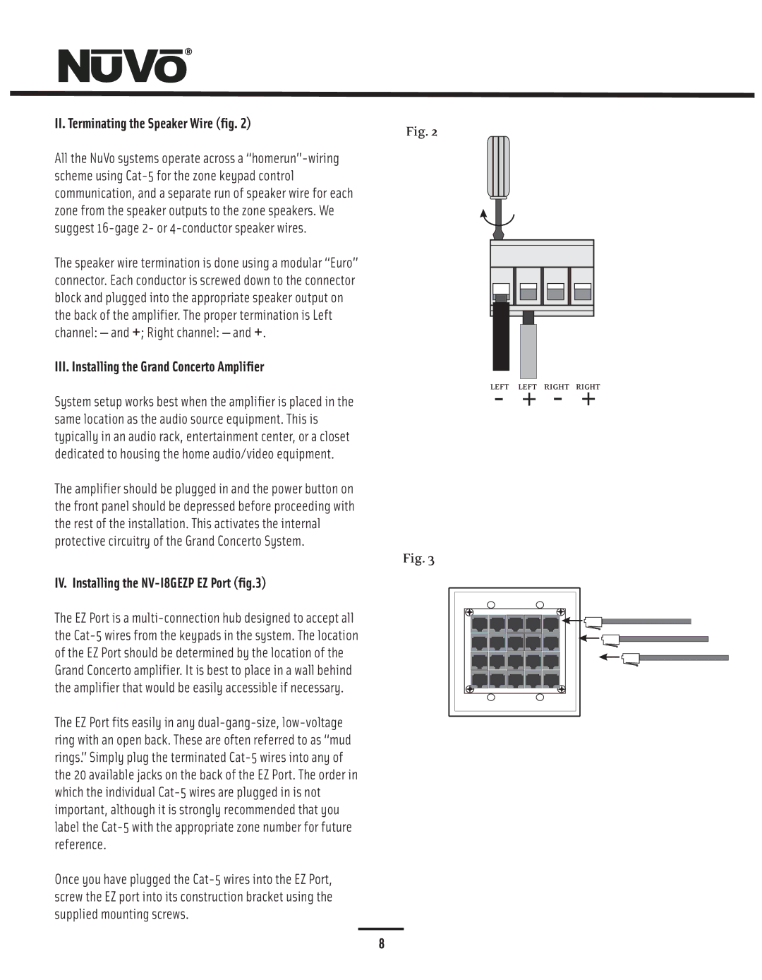 Nuvo NV-I8GMS, NV-I8GXS manual II. Terminating the Speaker Wire fig, III. Installing the Grand Concerto Amplifier 