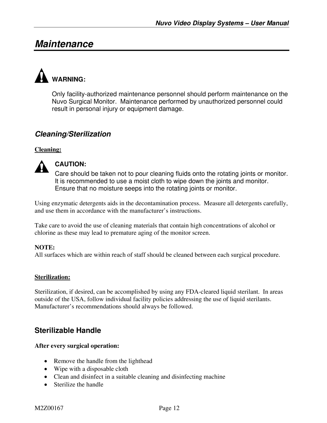 Nuvo V1360A user manual Cleaning/Sterilization, After every surgical operation 