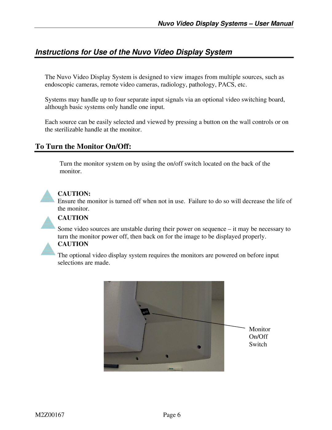 Nuvo V1360A user manual Instructions for Use of the Nuvo Video Display System, To Turn the Monitor On/Off 