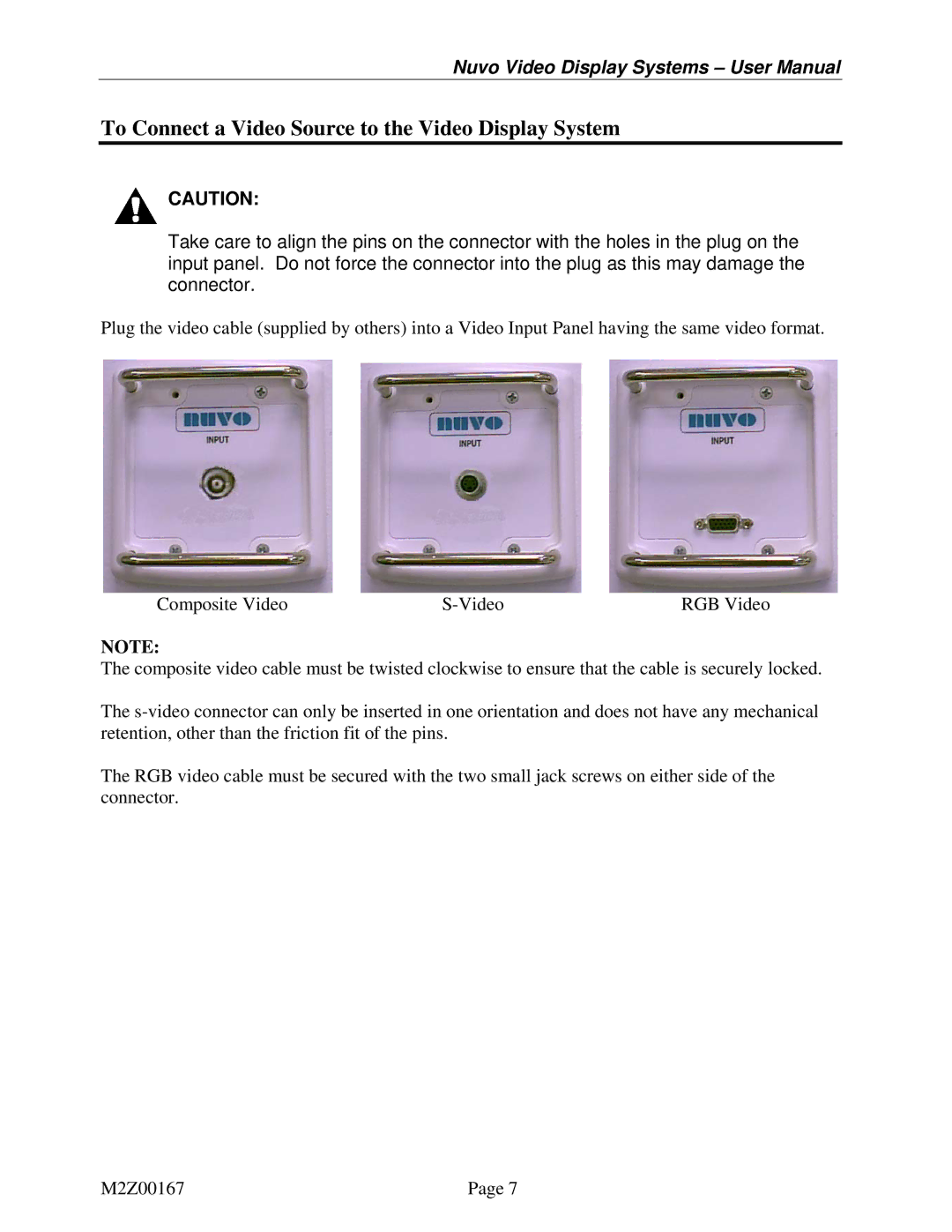 Nuvo V1360A user manual To Connect a Video Source to the Video Display System 