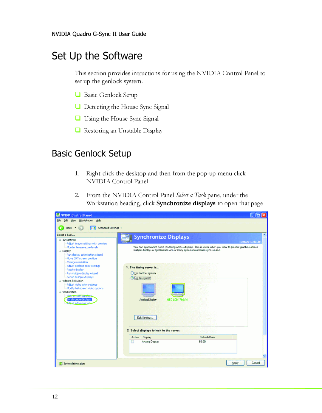 Nvidia 2 manual Set Up the Software, Basic Genlock Setup 