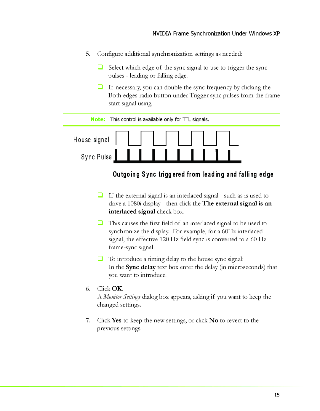 Nvidia 2 manual Ou tgo in g Sync trigg ered from lead in g and falling ed ge 