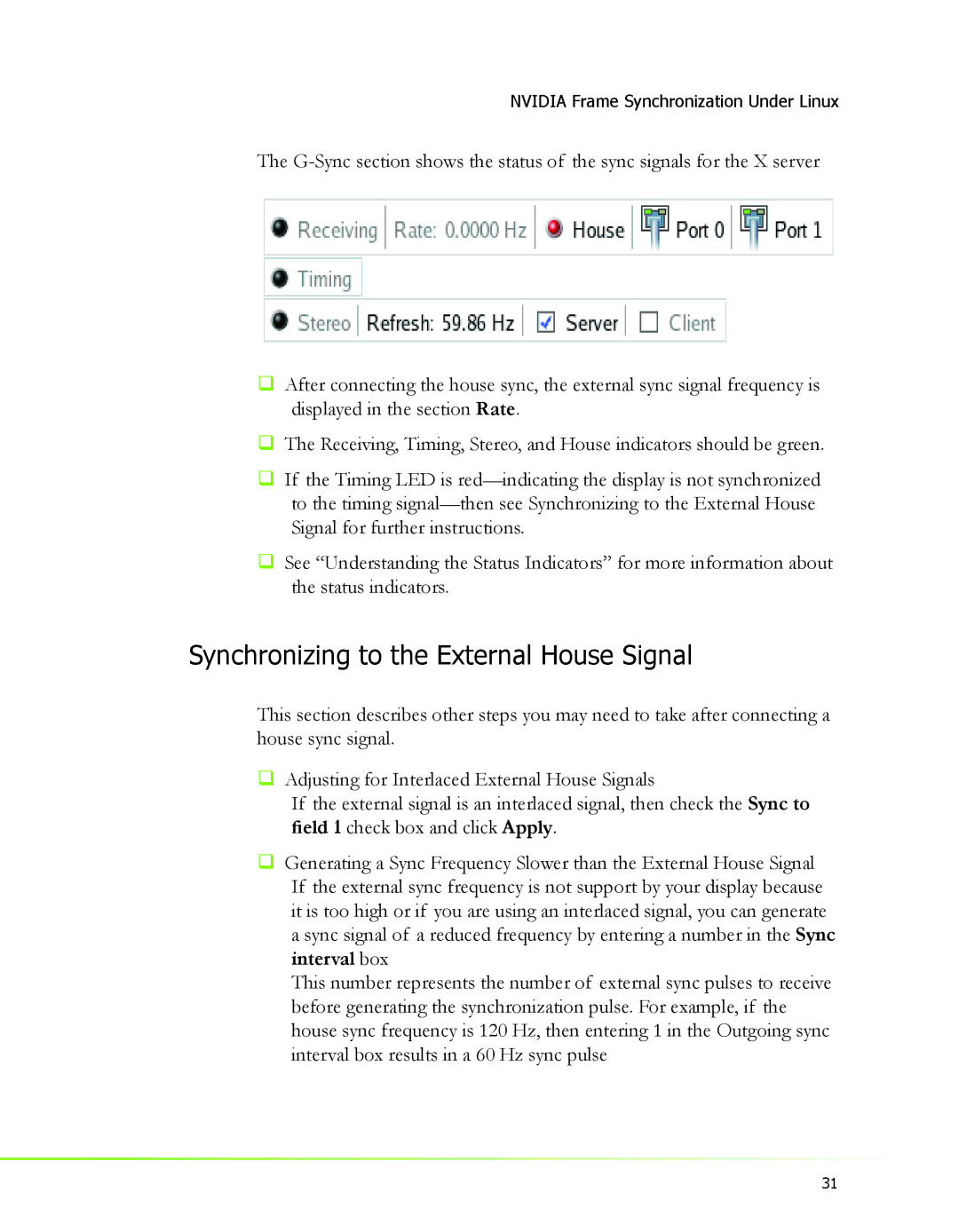 Nvidia 2 manual Synchronizing to the External House Signal 