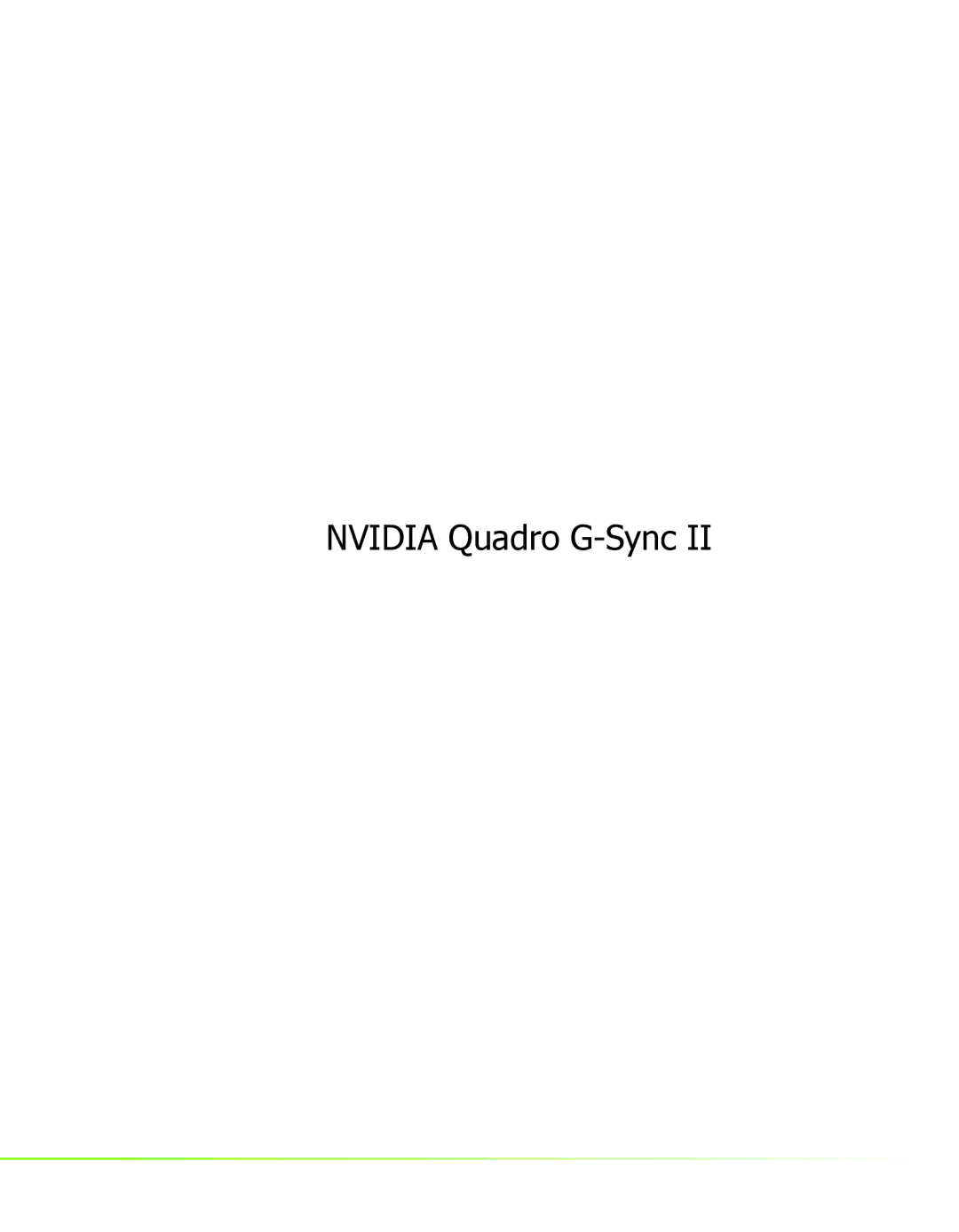 Nvidia 2 manual Nvidia Quadro G-Sync 