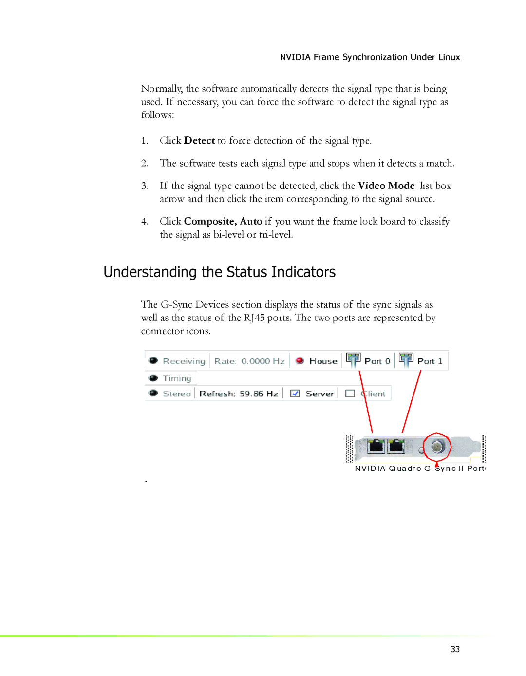 Nvidia 2 manual Understanding the Status Indicators 