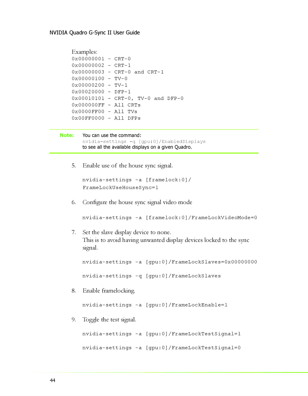 Nvidia 2 Examples, Enable use of the house sync signal, Conﬁgure the house sync signal video mode, Enable framelocking 