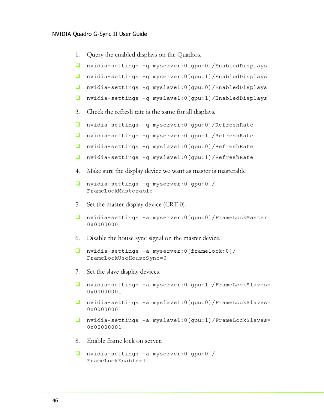 Nvidia 2 manual Query the enabled displays on the Quadros, Check the refresh rate is the same for all displays 