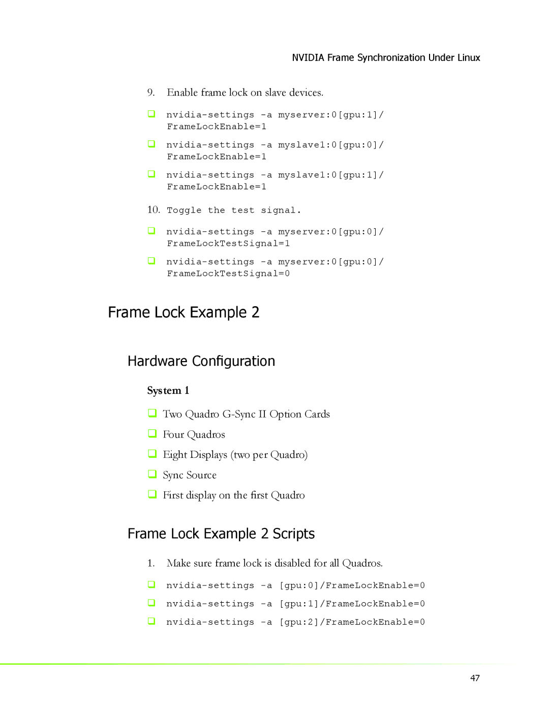 Nvidia 2 manual Enable frame lock on slave devices, Make sure frame lock is disabled for all Quadros 