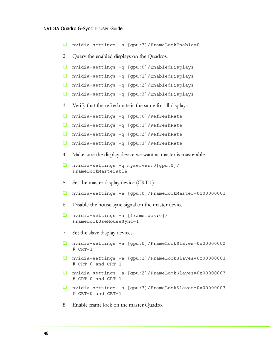 Nvidia 2 manual Verify that the refresh rate is the same for all displays, Enable frame lock on the master Quadro 