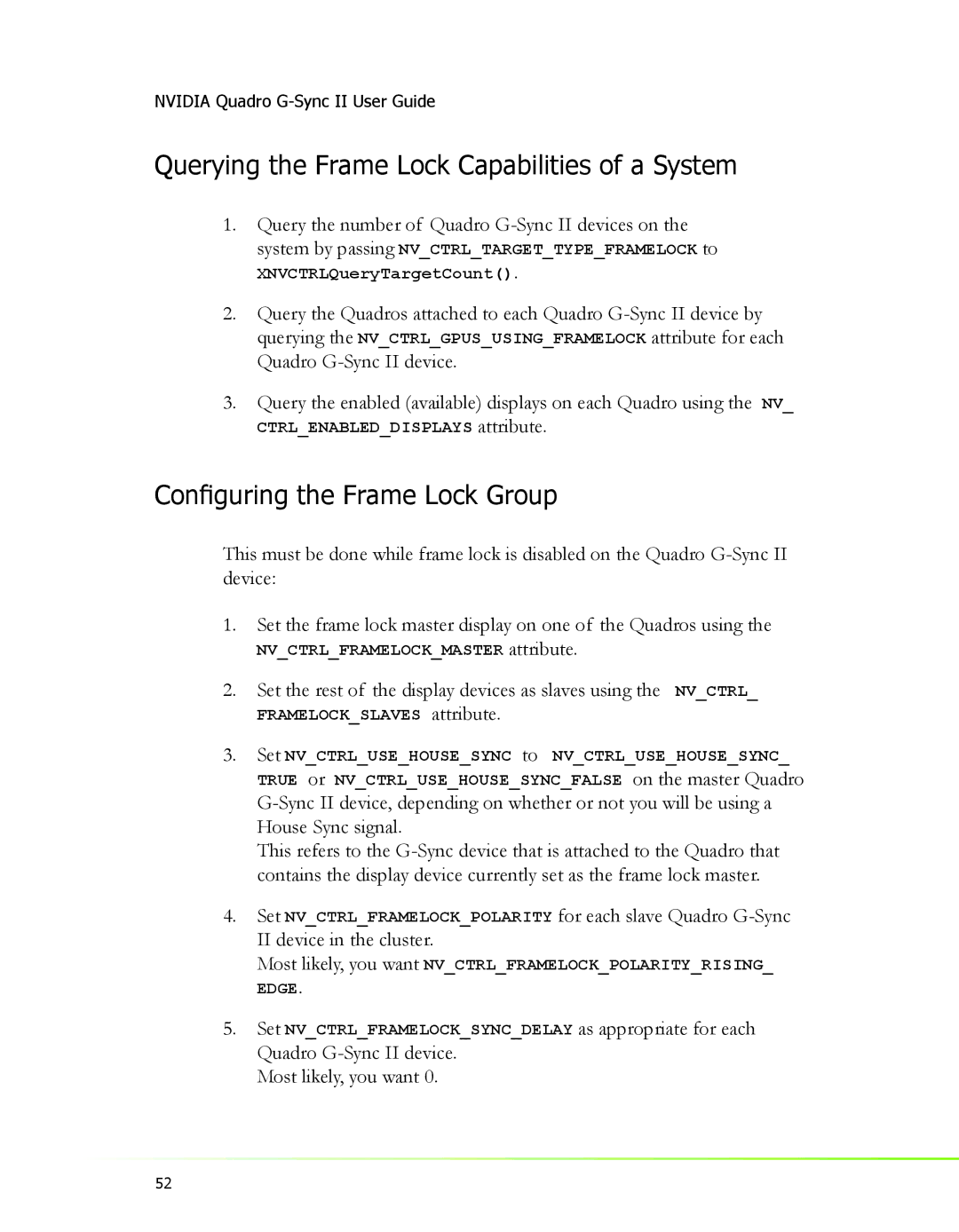 Nvidia 2 manual Querying the Frame Lock Capabilities of a System, Conﬁguring the Frame Lock Group 