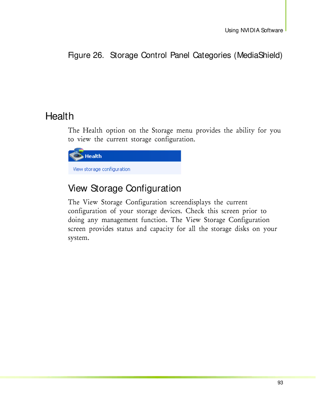 Nvidia 650I manual Health, View Storage Configuration 