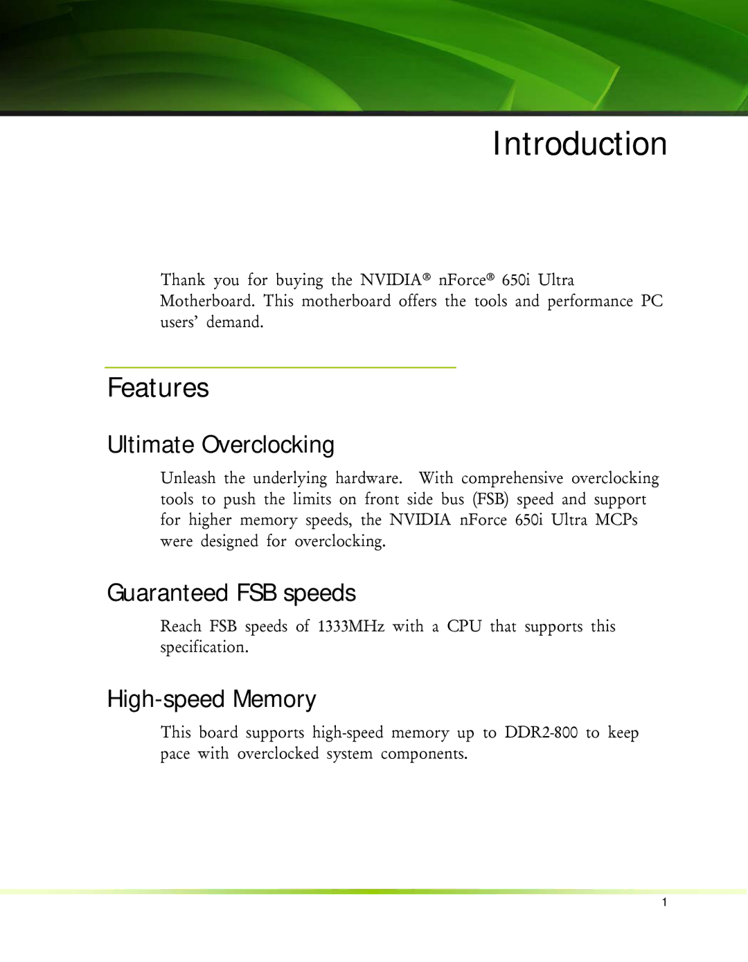 Nvidia 650I manual Features, Ultimate Overclocking, Guaranteed FSB speeds, High-speed Memory 