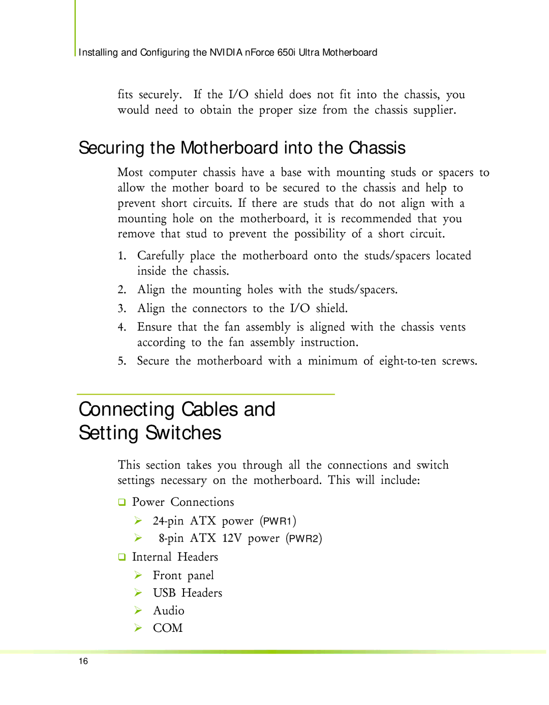 Nvidia 650I manual Connecting Cables Setting Switches, Securing the Motherboard into the Chassis 